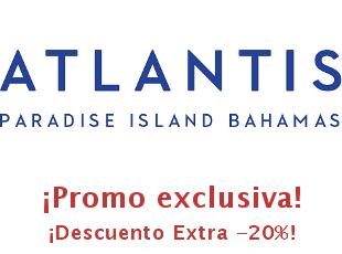 Descuento -20% de Atlantis Bahamas - Ahorra Hoy
