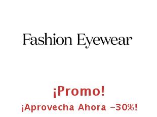 Ahorra Hasta 30% en Fashion Eyewear