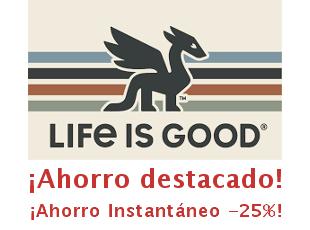 Descuentos y Promos de hasta -25% en Life Is Good