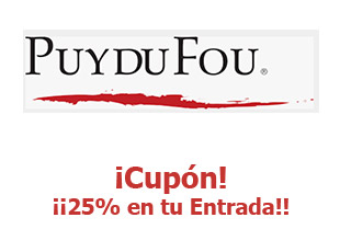 Ofertas de Puy du Fou hasta 25% menos