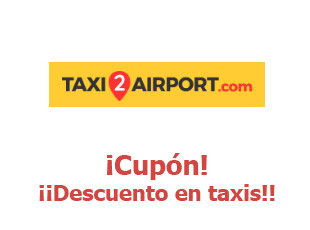 Cupones Taxi 2 Airport hasta 35% menos