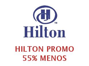 Cupones Hilton hasta 50% menos en tus reservas