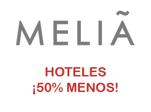 Cupón descuento Melia Hoteles, ahorra hasta 50%
